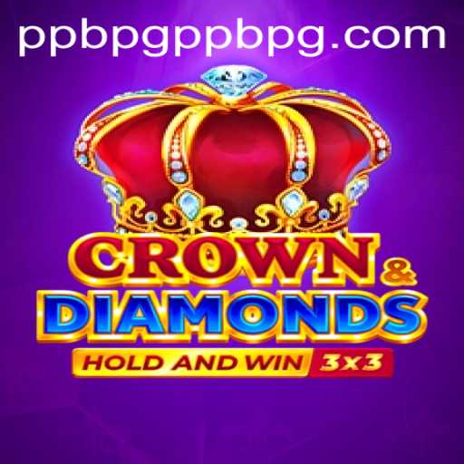 Exploring `Crowndiamonds`: A Fascinating New Adventure in PPBPG