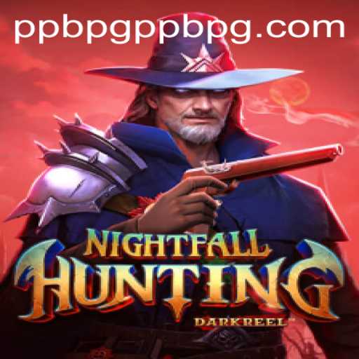 Unveiling NightfallHunting: A Thrilling Adventure in the World of PPBPG